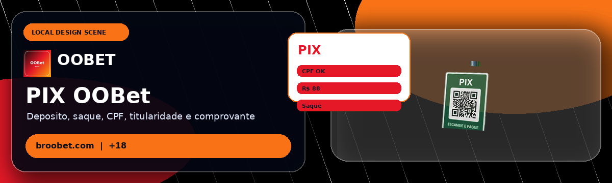 OOBet — PIX, Depósito e Saque